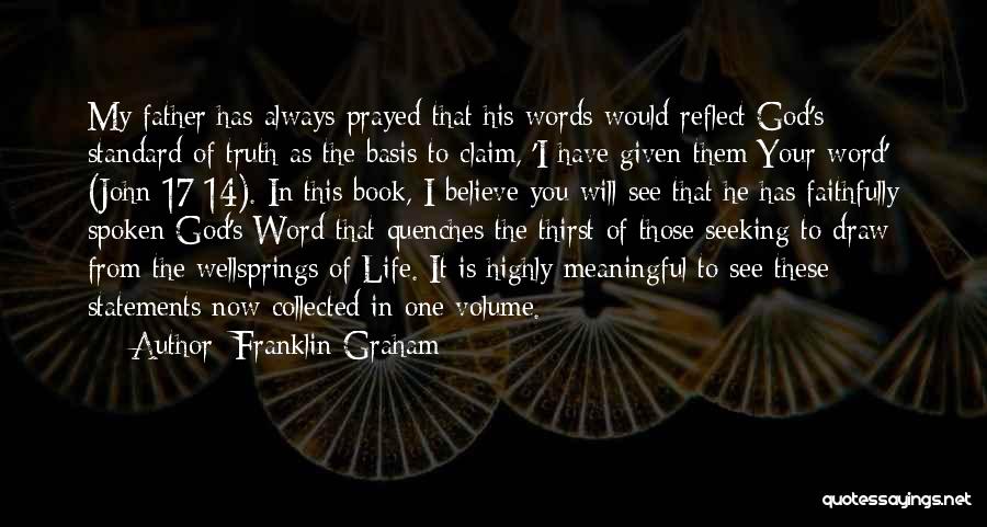 4 Word Meaningful Quotes By Franklin Graham