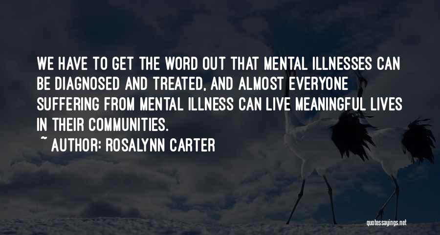 4 Word Meaningful Quotes By Rosalynn Carter