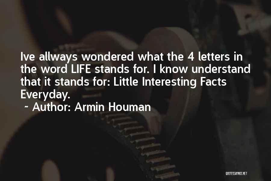 4 Word Quotes By Armin Houman