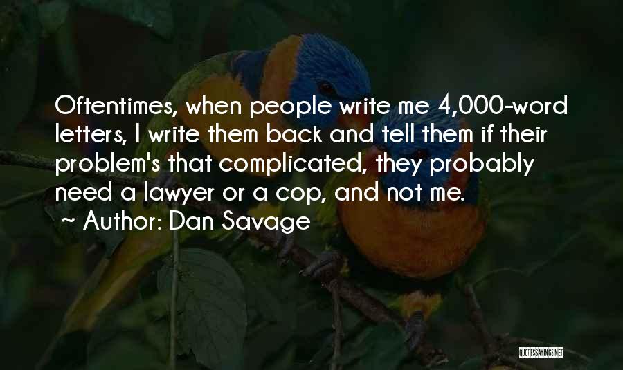 4 Word Quotes By Dan Savage