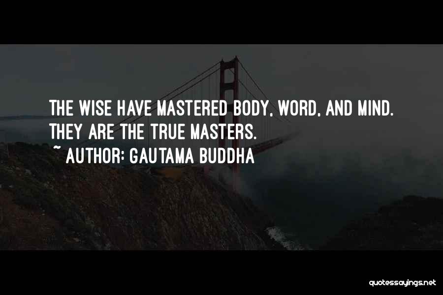 4 Word Wise Quotes By Gautama Buddha