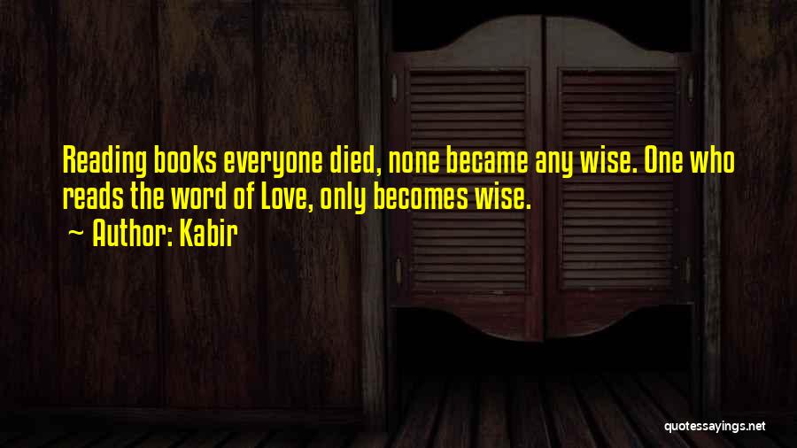 4 Word Wise Quotes By Kabir