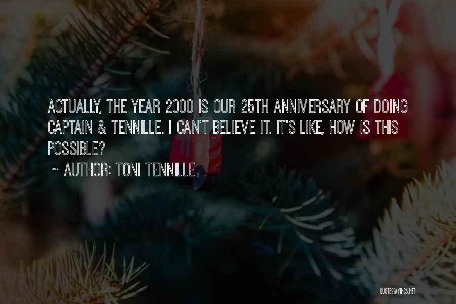 4 Year Anniversary Quotes By Toni Tennille