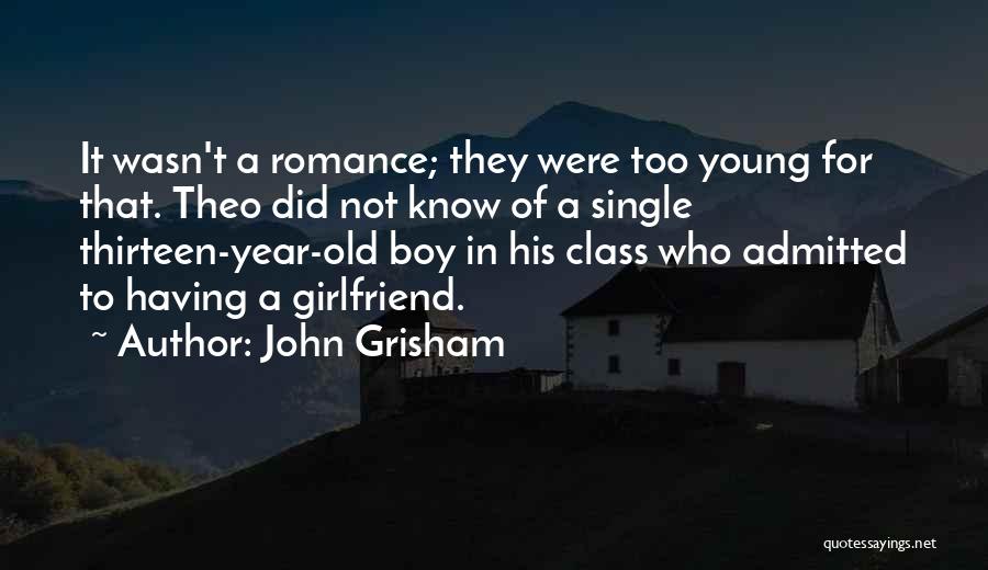 4 Year Old Boy Quotes By John Grisham