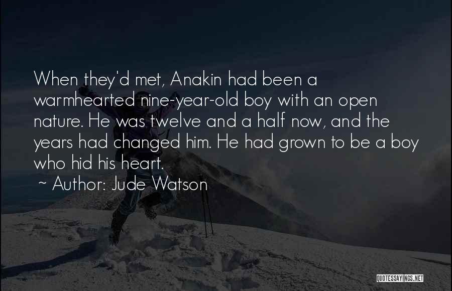 4 Year Old Boy Quotes By Jude Watson