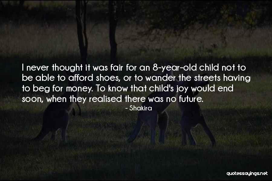 4 Year Old Child Quotes By Shakira