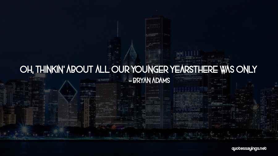 4 Years Anniversary Quotes By Bryan Adams