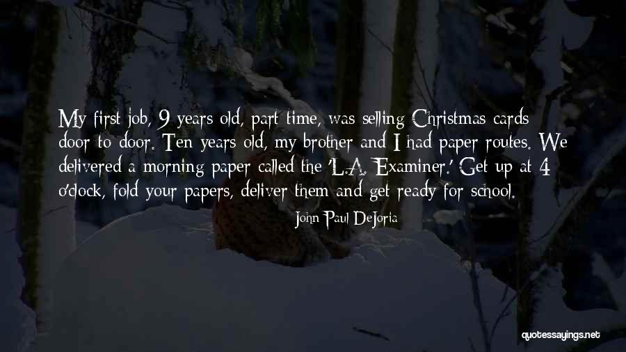 4 Years Old Quotes By John Paul DeJoria 4 Years Old Quotes By John Paul DeJoria