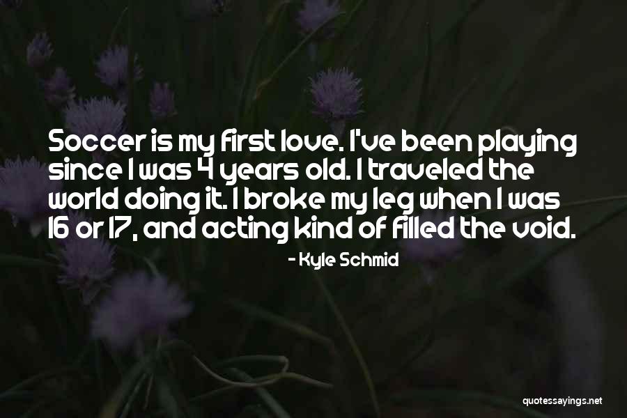 4 Years Old Quotes By Kyle Schmid 4 Years Old Quotes By Kyle Schmid