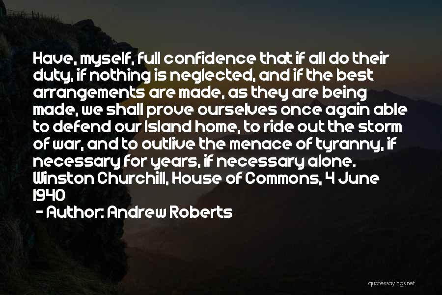 4 Years Quotes By Andrew Roberts