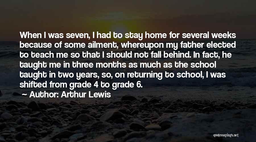 4 Years Quotes By Arthur Lewis 4 Years Quotes By Arthur Lewis