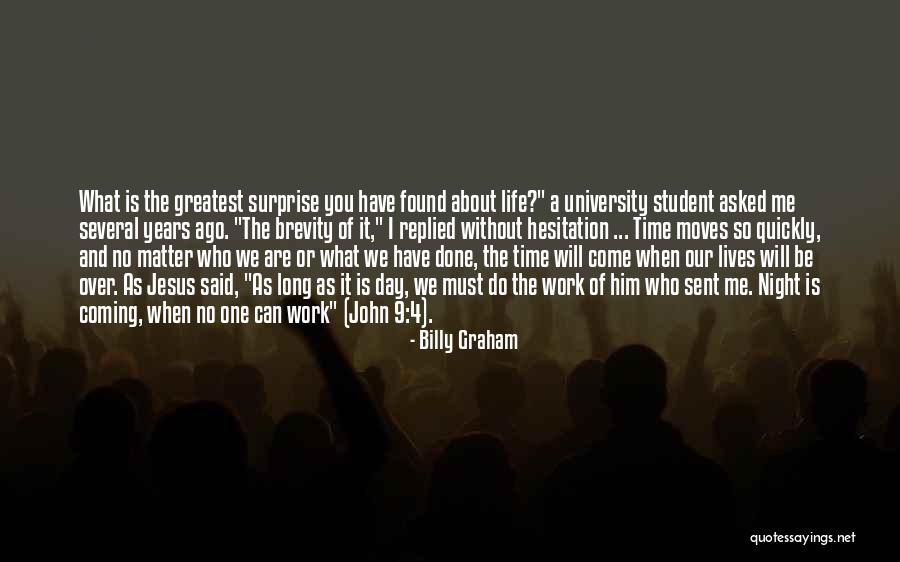 4 Years Quotes By Billy Graham