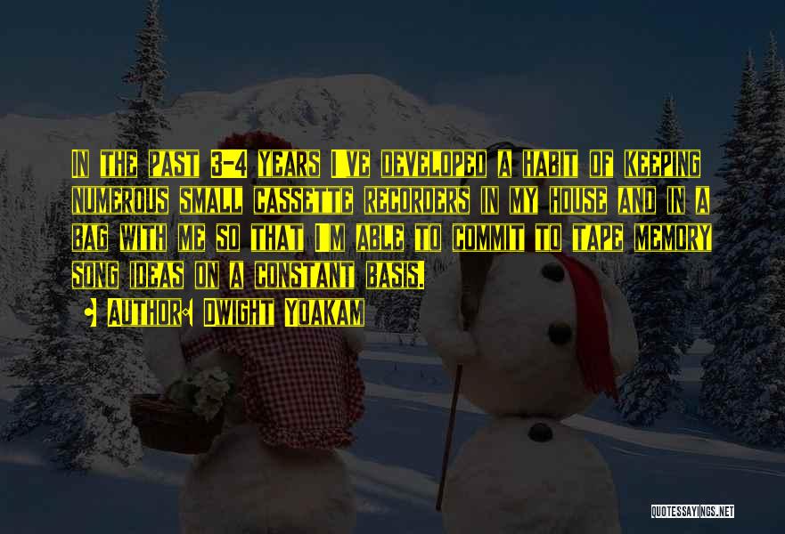 4 Years Quotes By Dwight Yoakam 4 Years Quotes By Dwight Yoakam