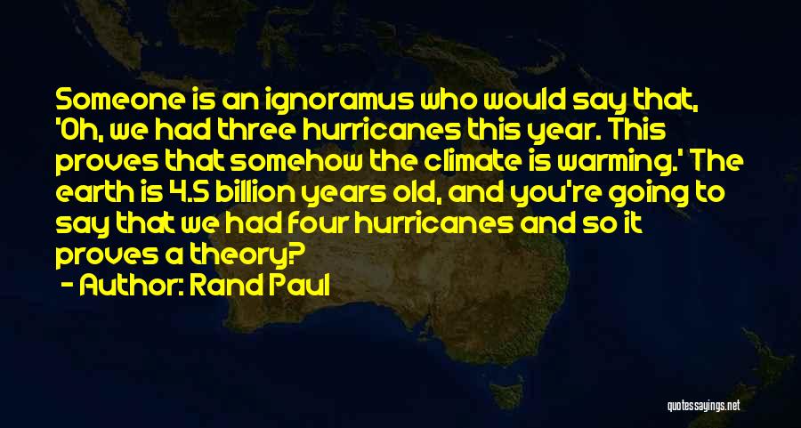 4 Years Quotes By Rand Paul