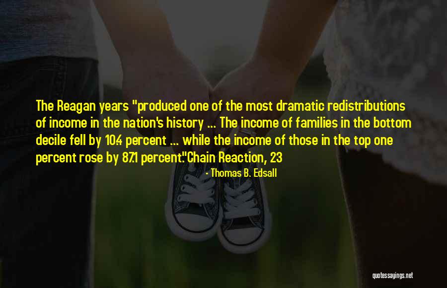 4 Years Quotes By Thomas B. Edsall