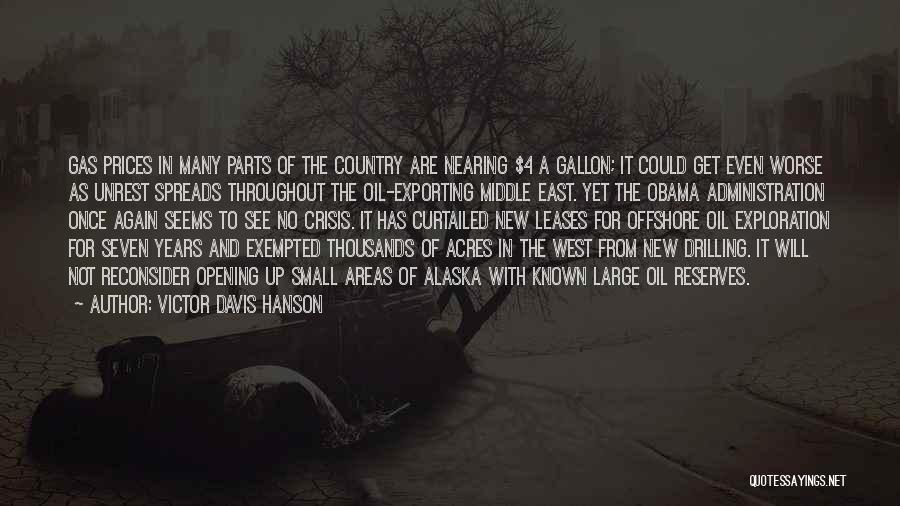 4 Years Quotes By Victor Davis Hanson