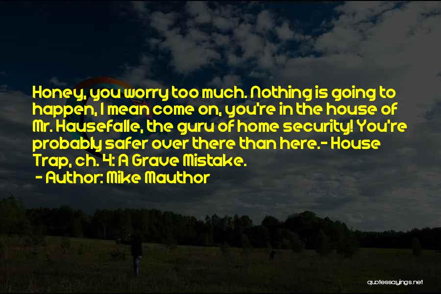 4 You Quotes By Mike Mauthor