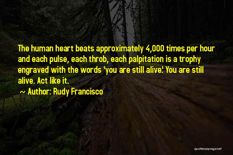 4 You Quotes By Rudy Francisco