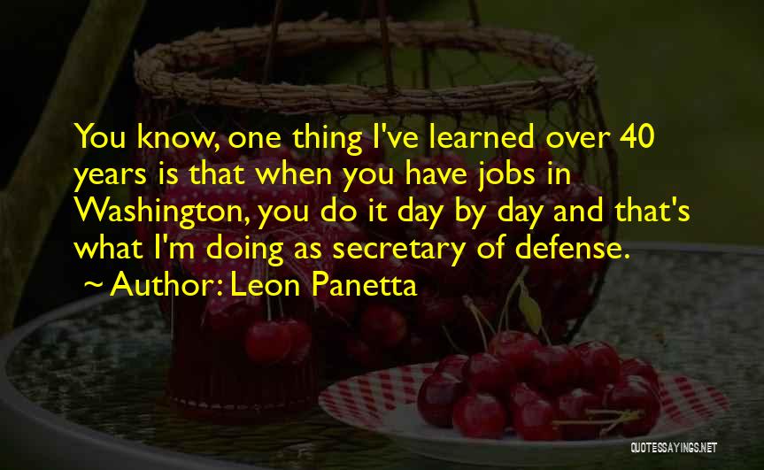 40 And Over Quotes By Leon Panetta