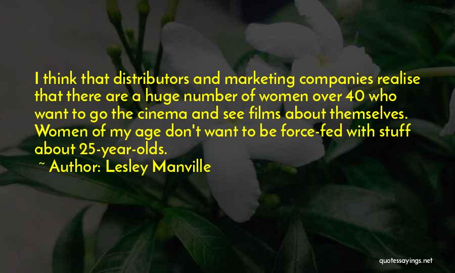 40 And Over Quotes By Lesley Manville