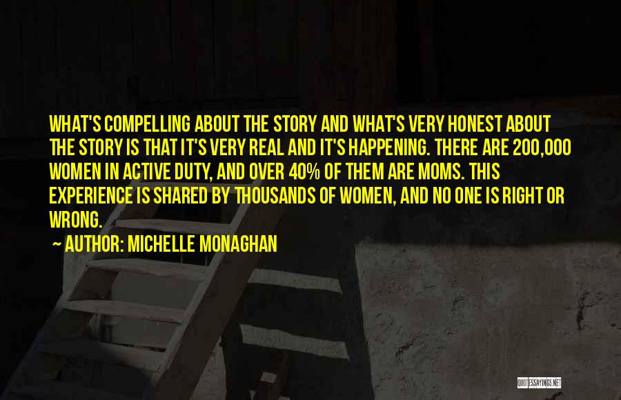 40 And Over Quotes By Michelle Monaghan