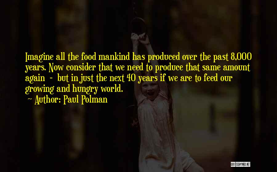 40 And Over Quotes By Paul Polman