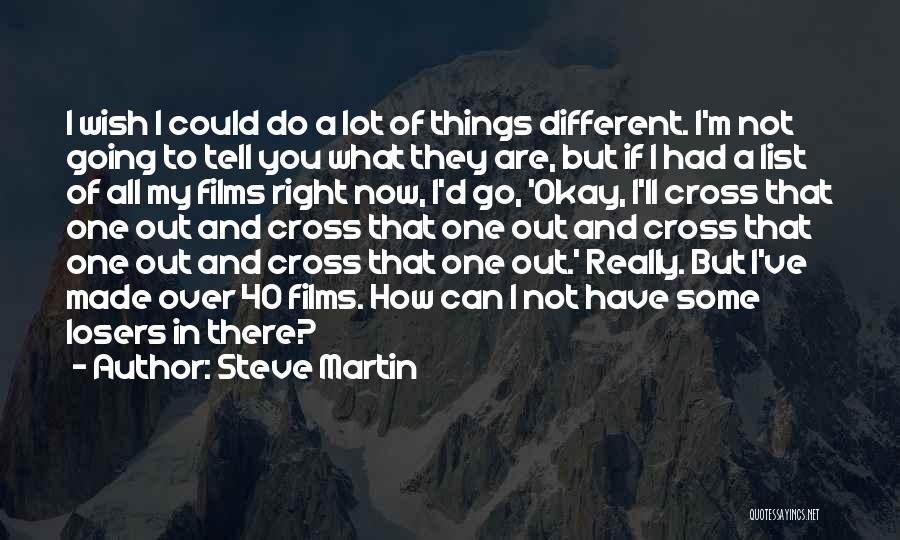 40 And Over Quotes By Steve Martin