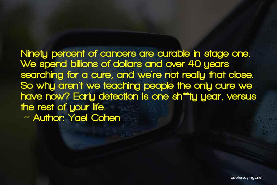 40 And Over Quotes By Yael Cohen