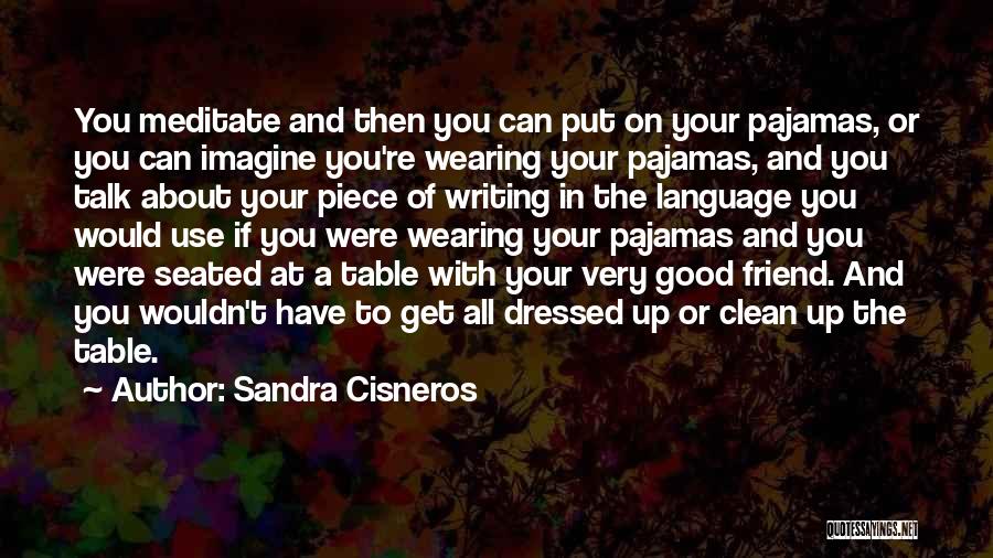 40 Birthday Inspirational Quotes By Sandra Cisneros