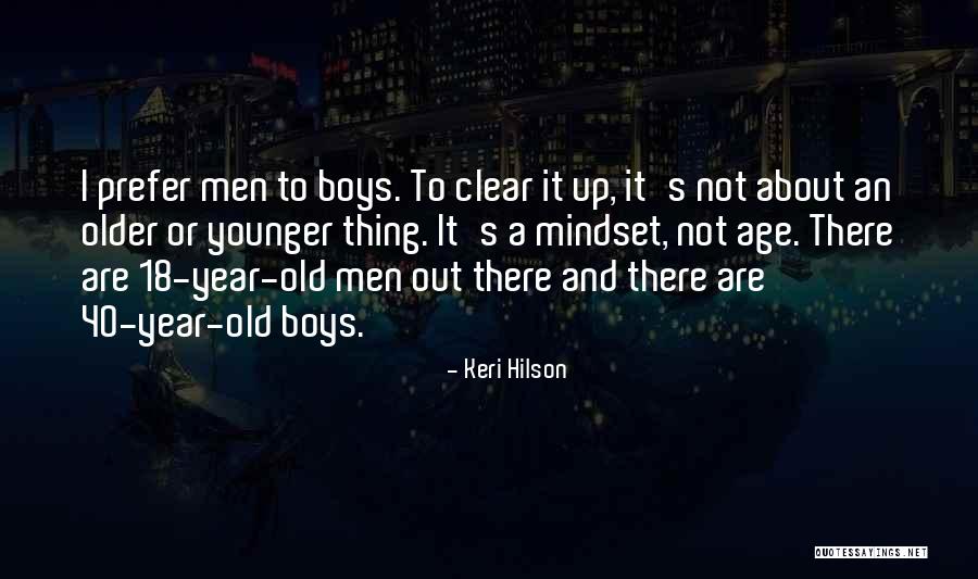 40 Year Old Age Quotes By Keri Hilson 40 Year Old Age Quotes By Keri Hilson