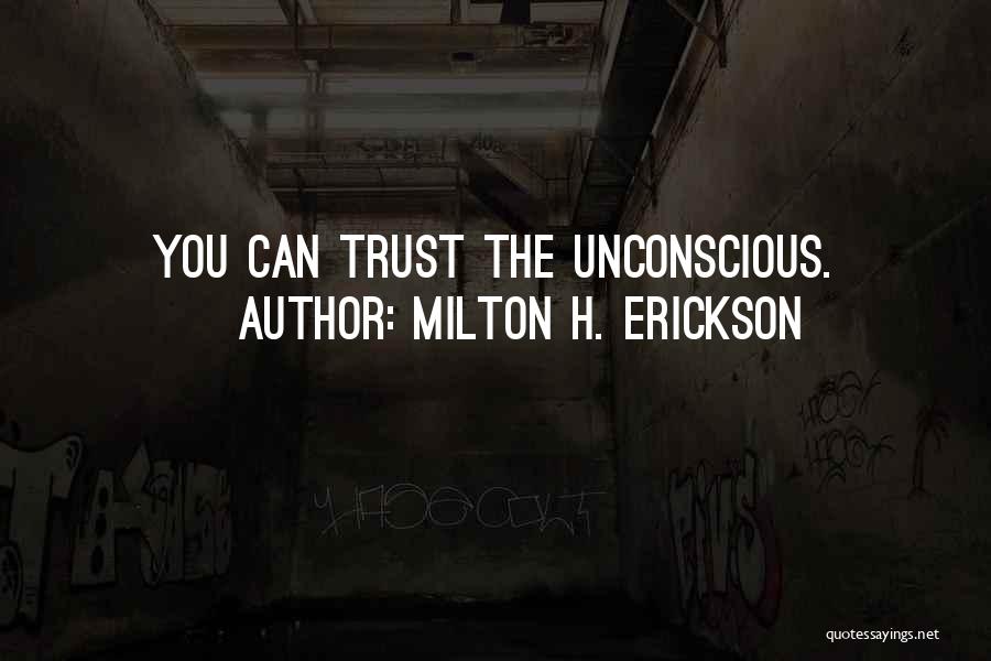 40 Year Old Virgin Michael Mcdonald Quotes By Milton H. Erickson