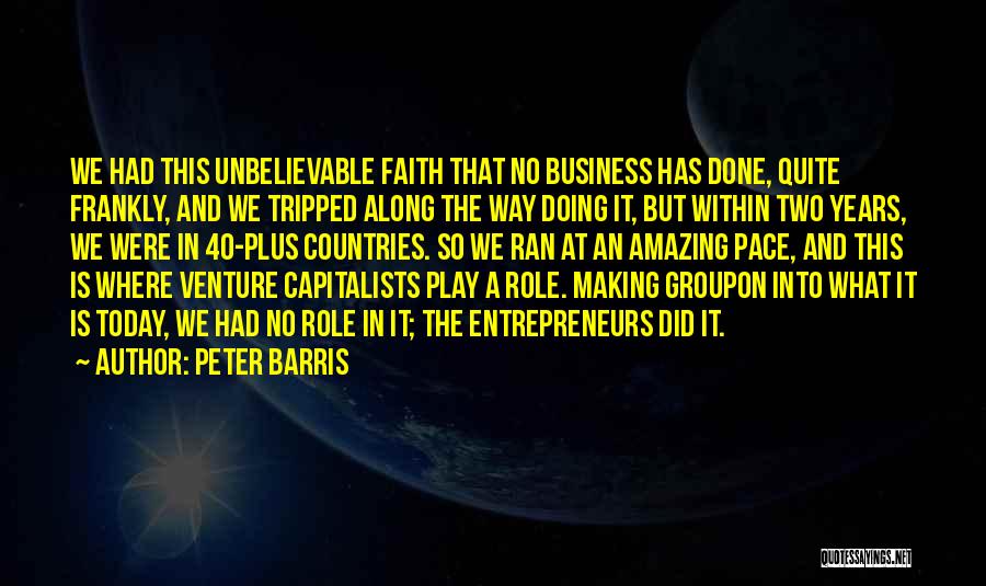 40 Years From Now Quotes By Peter Barris
