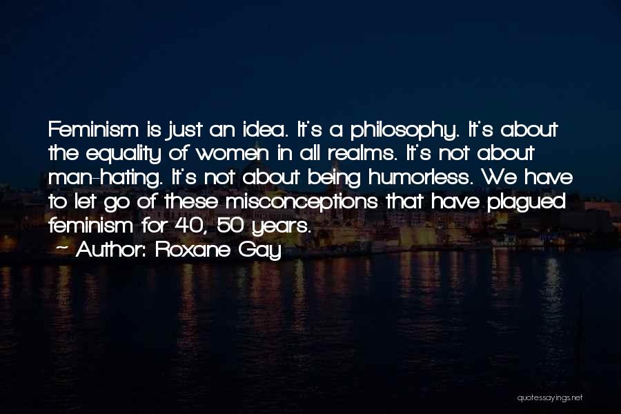 40 Years From Now Quotes By Roxane Gay