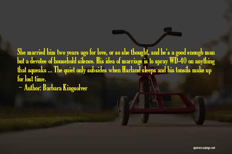 40 Years Married Quotes By Barbara Kingsolver