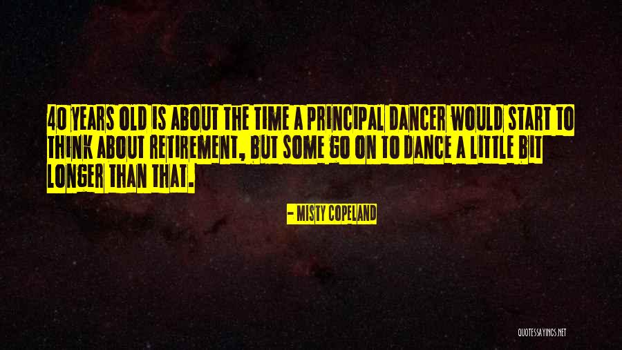 40 Years Old Quotes By Misty Copeland 40 Years Old Quotes By Misty Copeland