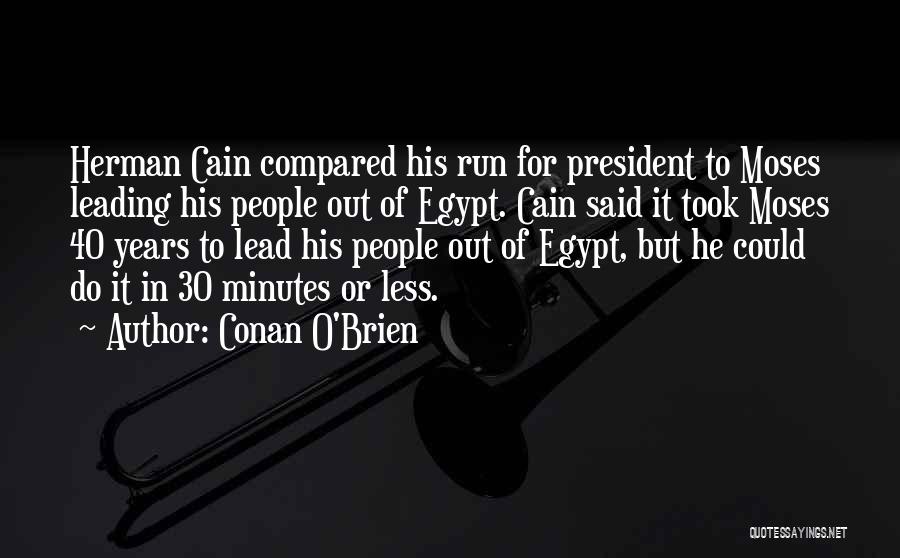 40 Years Quotes By Conan O'Brien