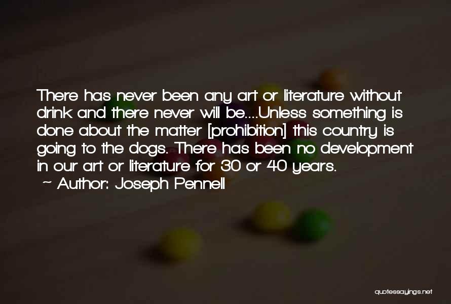 40 Years Quotes By Joseph Pennell