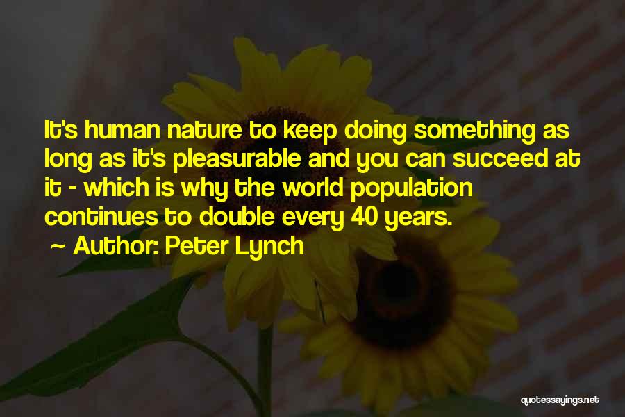 40 Years Quotes By Peter Lynch