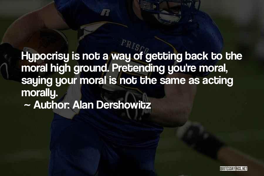 40 Yrs Quotes By Alan Dershowitz