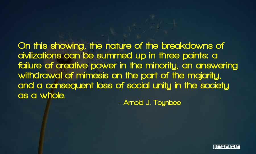 40 Yrs Quotes By Arnold J. Toynbee 40 Yrs Quotes By Arnold J. Toynbee