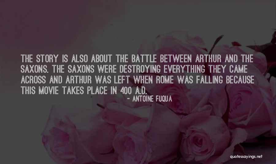 400 Movie Quotes By Antoine Fuqua 400 Movie Quotes By Antoine Fuqua