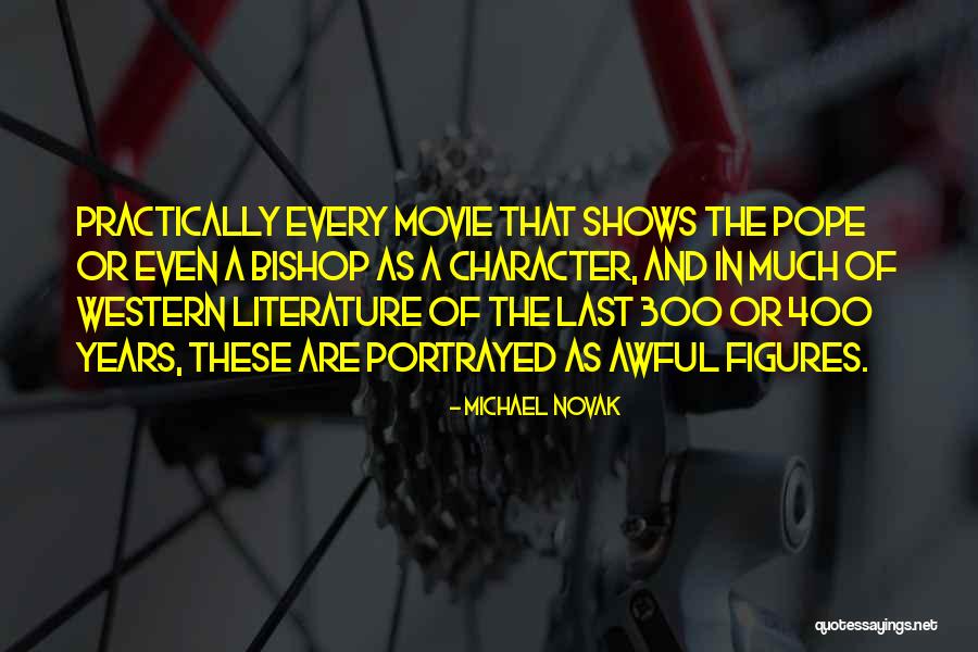 400 Movie Quotes By Michael Novak 400 Movie Quotes By Michael Novak