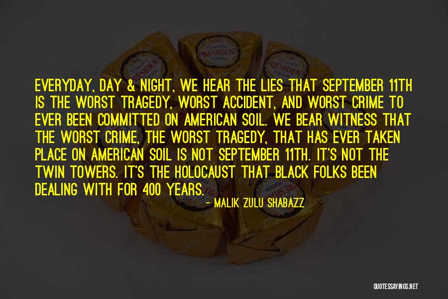 400 Years Quotes By Malik Zulu Shabazz 400 Years Quotes By Malik Zulu Shabazz