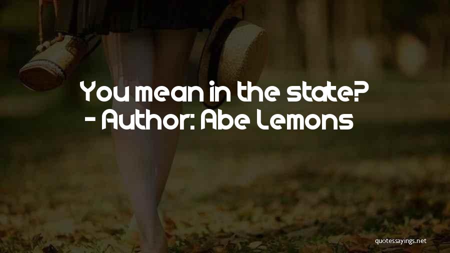 Abe Lemons Quotes: You Mean In The State?
