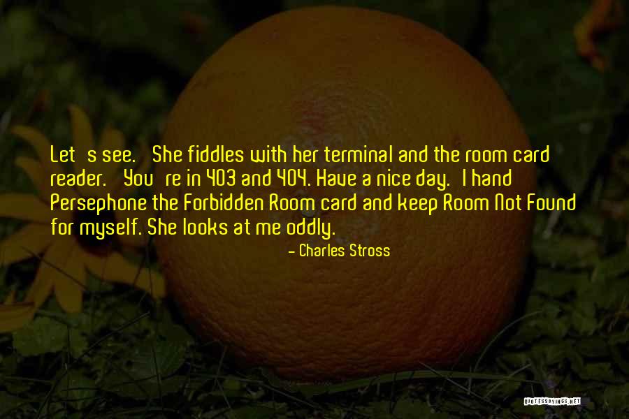 404 Quotes By Charles Stross 404 Quotes By Charles Stross