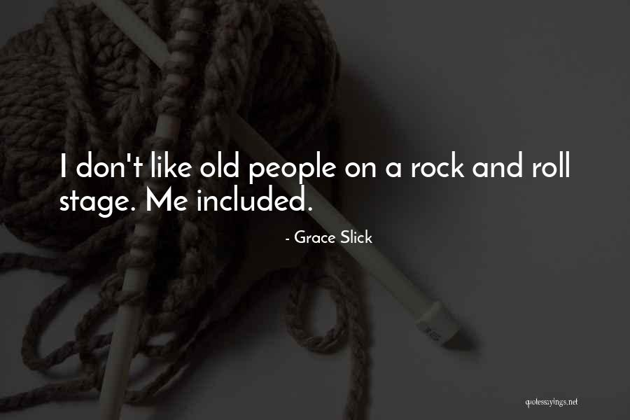 4091 Big Quotes By Grace Slick 4091 Big Quotes By Grace Slick
