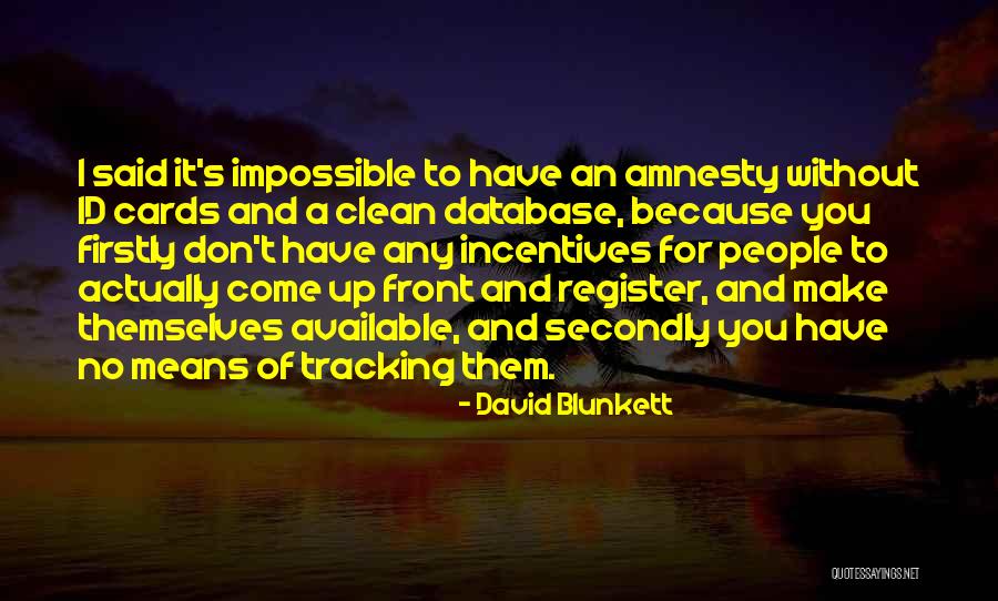 40ft Trailer Quotes By David Blunkett 40ft Trailer Quotes By David Blunkett