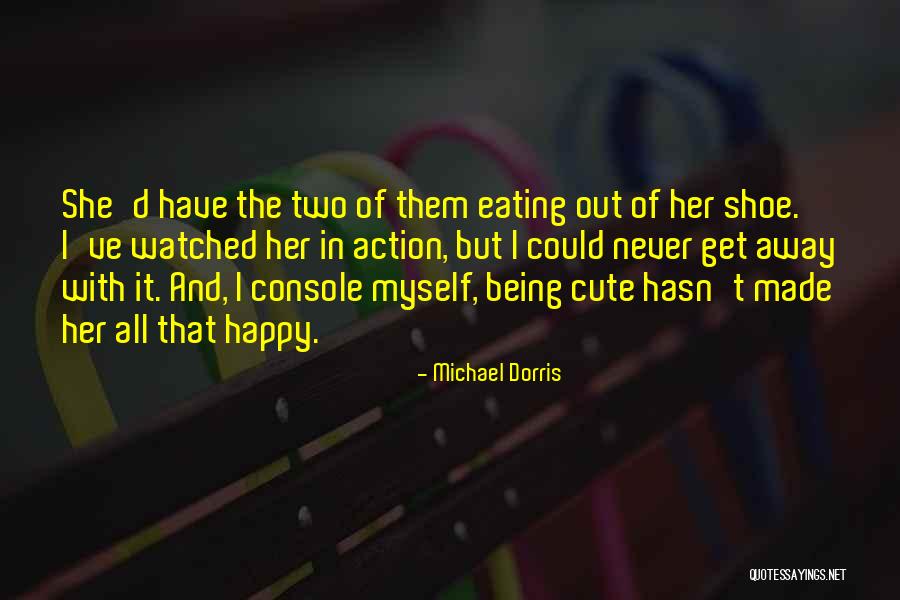 40x Escape Quotes By Michael Dorris 40x Escape Quotes By Michael Dorris
