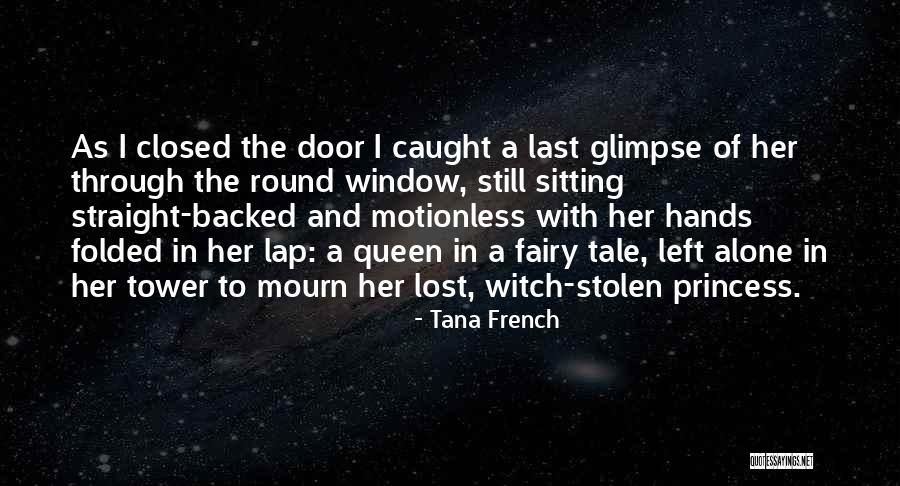 40x50 Quotes By Tana French 40x50 Quotes By Tana French