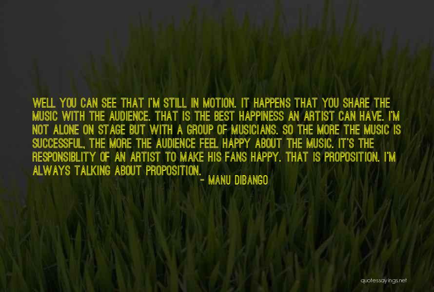 410 West Quotes By Manu Dibango 410 West Quotes By Manu Dibango